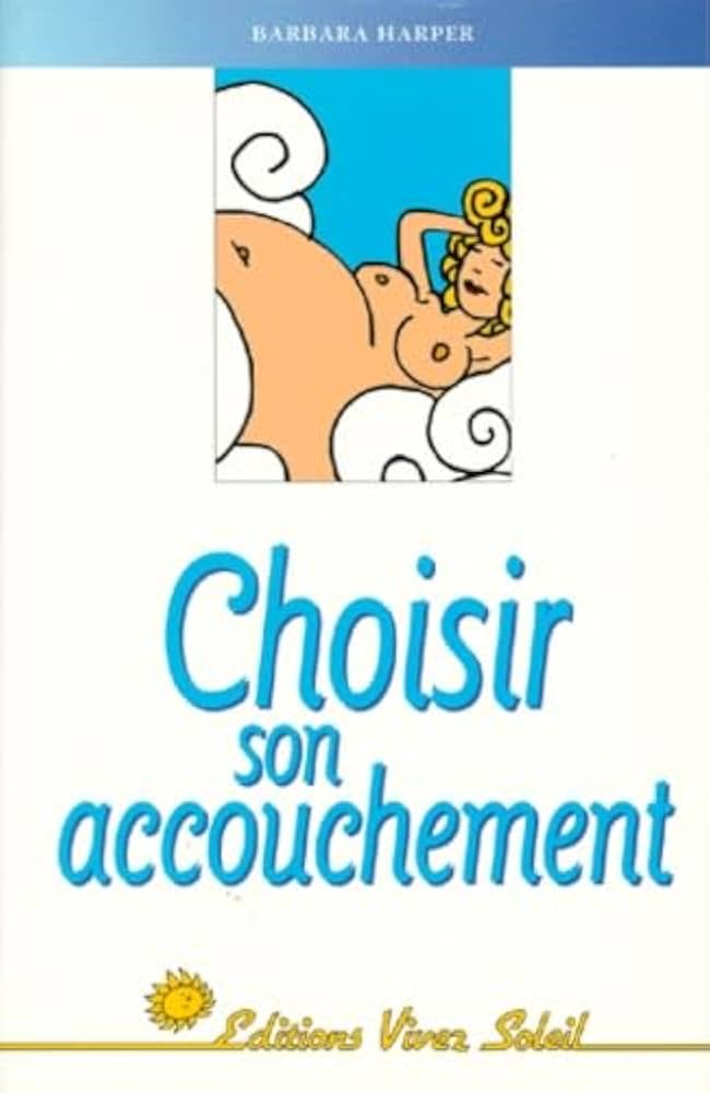 Choisir son accouchement